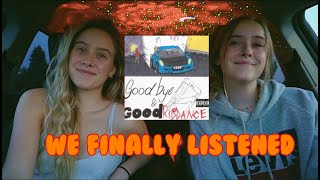 Listening to Goodbye and Good Riddance Juice Wrld| Brooke and Taylor
