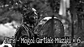 Türk - Moğol Gırtlak Müziği #6
