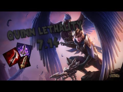 Quinn 7.14 : LETHALITY BROKEN