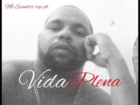 VIDA PLENA - RAP LOVE DA PB - MC EVANDRO