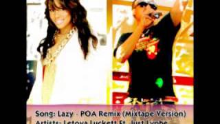 JUST LYPHE TV - LETOYA LUCKETT FT. JUST LYPHE - LAZY