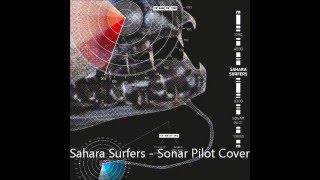 Download lagu Sahara Surfers - Sonar Pilot / Full Album, 2011 mp3 Download lagu Sahara Surfers - Sonar Pilot / Full Album, 2011 mp3