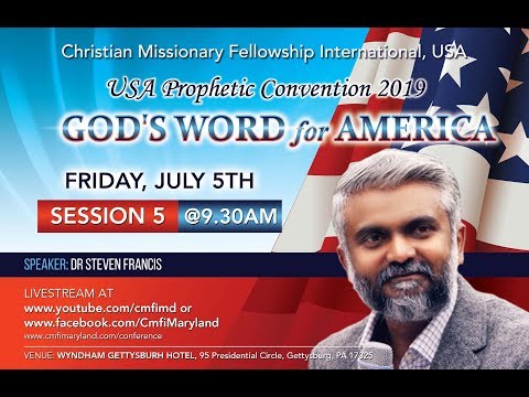 USA Prophetic Convention - Session5 // July 4, 2019