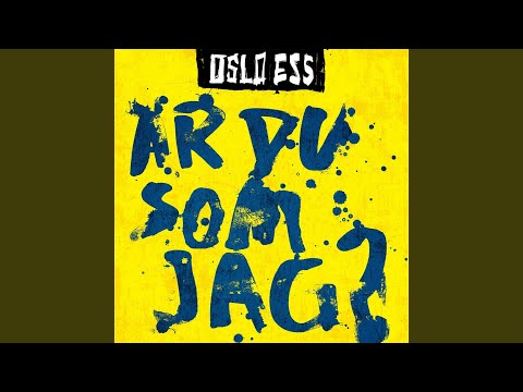 Ar Du Som Jag - Oslo Ess