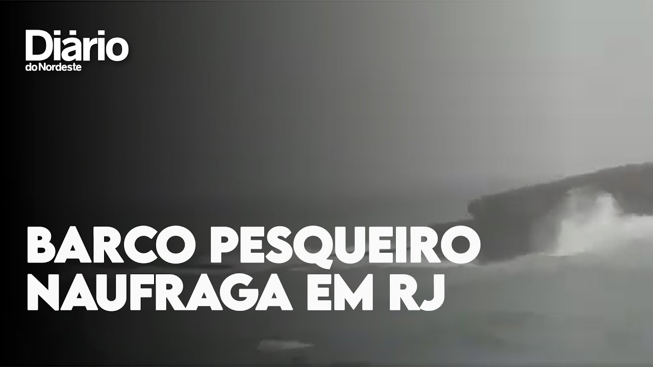 Imagem da notícia: Barco pesqueiro naufraga no Rio de Janeiro e deixa pelo menos três mortos
