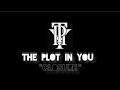 The Plot In You - Closure | Lyrics Video