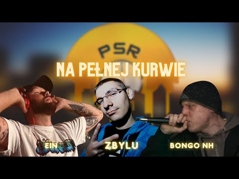 Bongo NH x Ein - Na pełnej kurwie (Prod. Zbylu) Podziemna Sfera Rapu - PSR Vol.1 #PSRVOL1