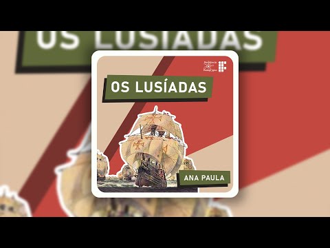 Episódio 22 - Os lusíadas, by Ana Paula