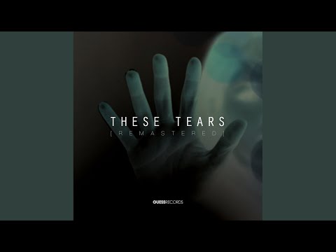 These Tears (Spiritchaser Re-Edit)