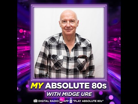 Midge Ure : My Absolute 80s ( 6th July 2023 )