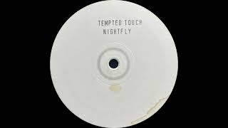 Tempted Touch – Nightfly (Transparent Mix)