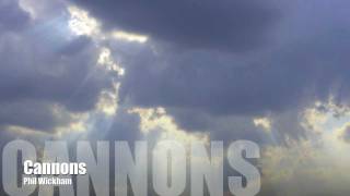 Cannons - Phil Wickham