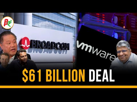 Broadcom to acquire VMware in $61 billion deal.!? | 50% Stock - 50% Cash - Anand Srinivasan Explains