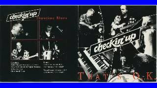 Checkin' Up - That's O.K - 1995 - Feel Like Jumpin' - Dimitris Lesini Blues