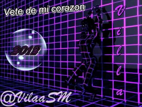 Vete de mi Corazon - Sokom y VillaSM (LosDgnera2's) feat PressinEmece