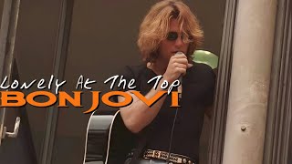 Bon Jovi - Lonely At The Top