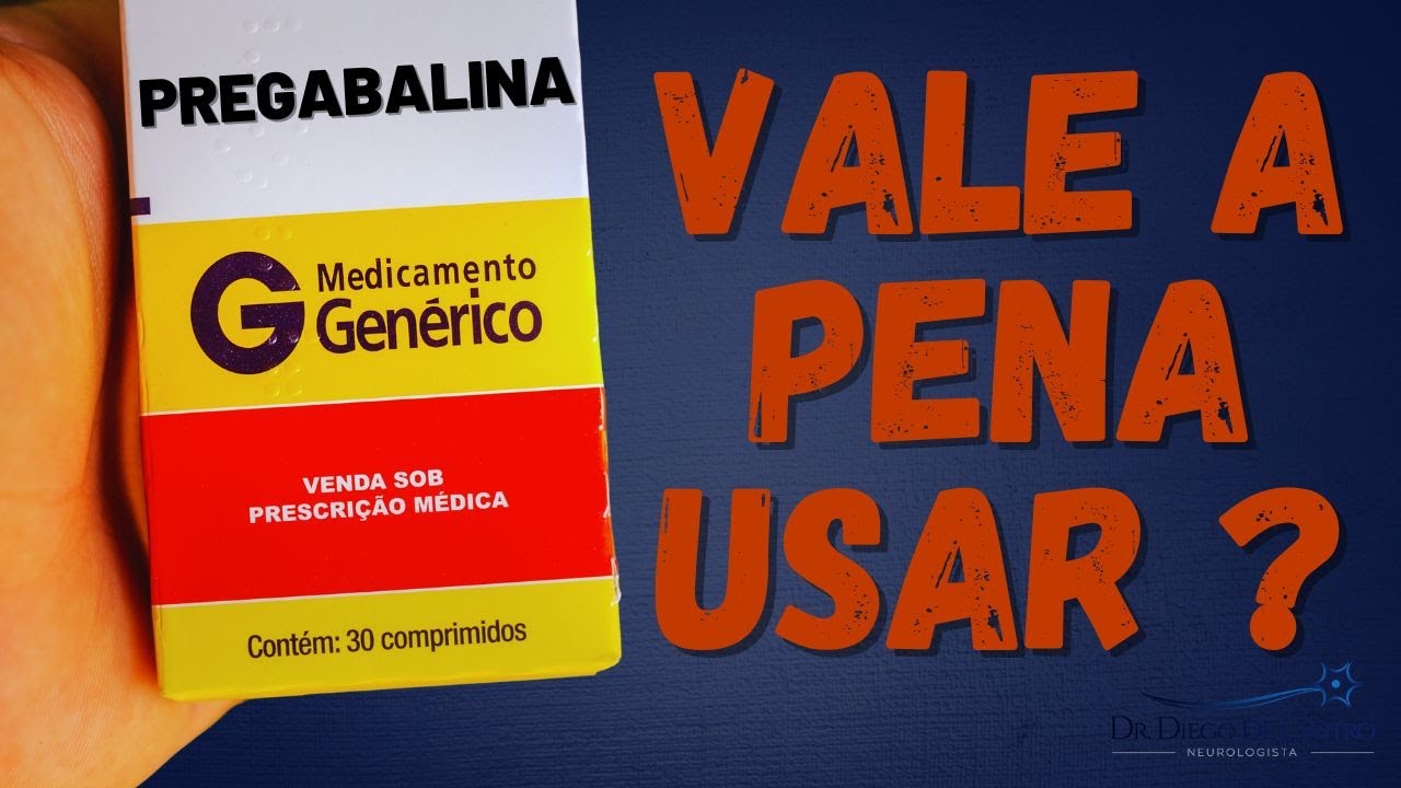 Pregabalina: O Que Você Precisa Saber Antes de Tomar | Dr Diego de Castro Neurologista