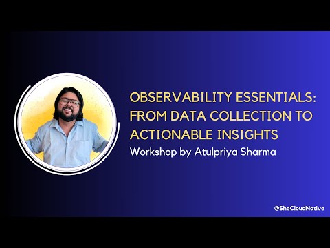 Observability Essentials: From Data Collection to Actionable Insights