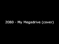 2080 - My Megadrive (cover) 