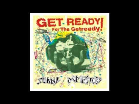 Sunny Domestozs - Get Ready