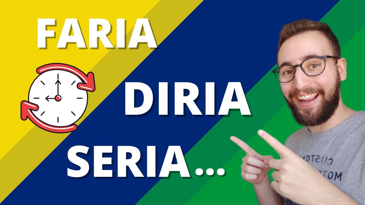 The "futuro do pretérito" tense in Portuguese | Vou Aprender Português