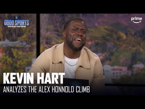 Kevin Hart analyzes the Alex Honnold climb | Good Sports | Prime Video