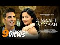 New Song O Maahi O Maahi Akshay Kumar Ananya Pandey New Hindi Song New Song 2025
