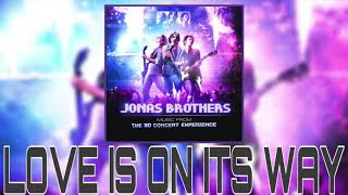 Love Is On Its Way - Jonas Brothers (Audio)