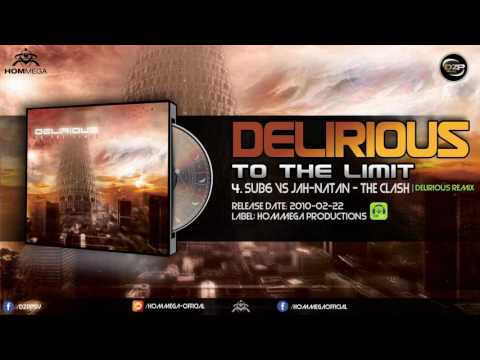 Sub6 vs Jah-Natan - The Clash (Delirious Remix)