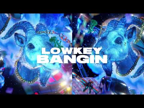 Video thumbnail for Lowkey Bangin