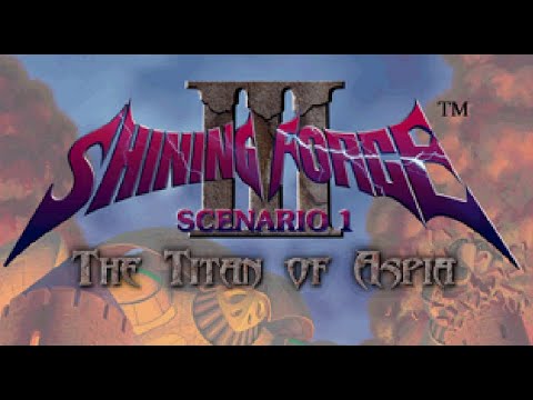 I Hope It's Good! - Shining Force 3 Blind Playthrough Part 1