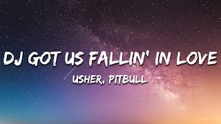 Usher - DJ Got Us Fallin&#39; In Love (Lyrics) ft. Pitbull