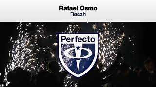 Rafael Osmo - Raash video