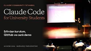 Claude Code for University Students İstanbul | Sıfırdan Claude Code: kurulum, Gi