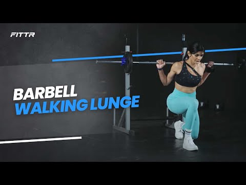 Barbell Walking Lunge