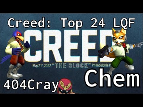 Creed - 404Cray (Falco) vs Chem (Fox) - Top 24 LQF