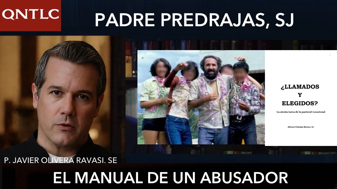 Padre Pedrajas. Manual de un abusador. Analizando sus propios dichos