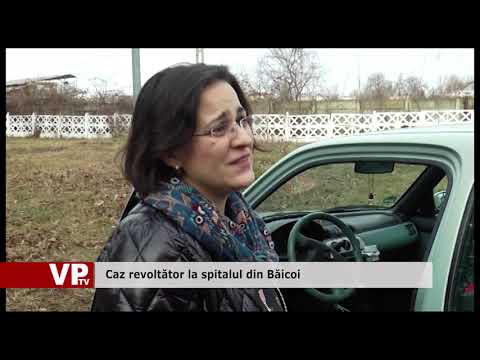 Caz revoltător la spitalul din Băicoi