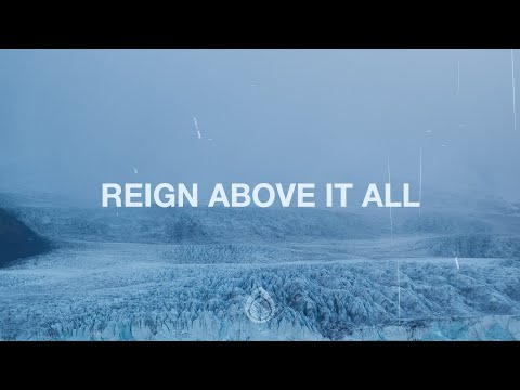 Reign Above It All - The McClures (Lyrics)