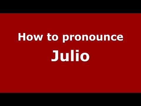 How to pronounce Julio (Brazilian Portuguese/Brazil) - PronounceNames.com