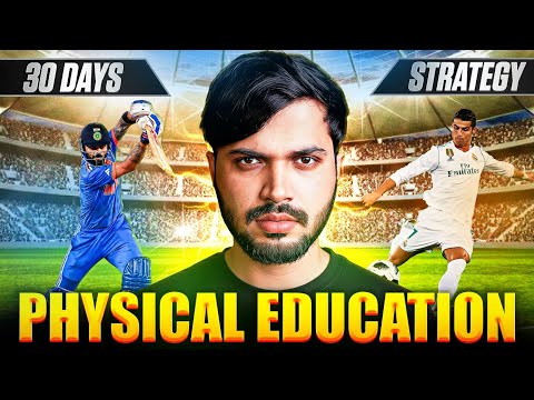 Physical Education 30 days Strategy🤯 Class 12 Score 100/100 in PE 🔥 CBSE Boards 2025-26