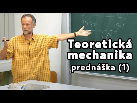 Teoretická mechanika | prvá prednáška | Marián Fecko