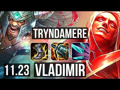 TRYNDAMERE vs VLADIMIR (TOP) | 7 solo kills, 1.1M mastery | BR Diamond | 11.23