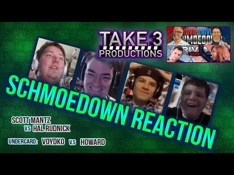 Take 3 Schmoedown Reaction - Mantz vs Rudnick/Voytko vs Howard