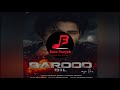 Barood Dil Korala Maan Gurlej Akhtar Bass Boosted Bass Punjab BP