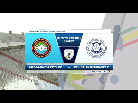 Arbaminch City v Ethiopian Insurance | Highlights
