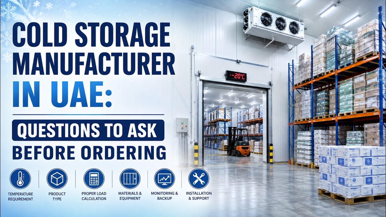 Cold storage manufacturer in UAE