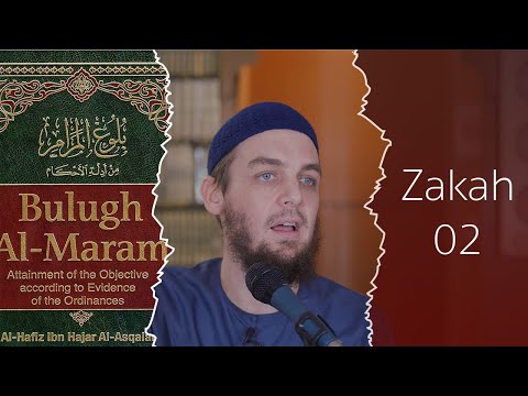 Buloogh al-Maram: The Book of Zakah, Lesson 02 - Hadeeth 483  - Muhammad Tim Humble