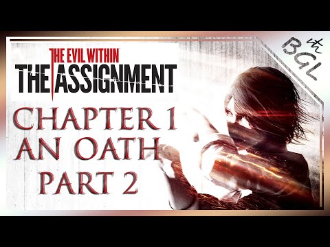 The Evil Within - The Assignment / Chapter 1 : An Oath Part 2 / Walkthrough [ No Commentary ]