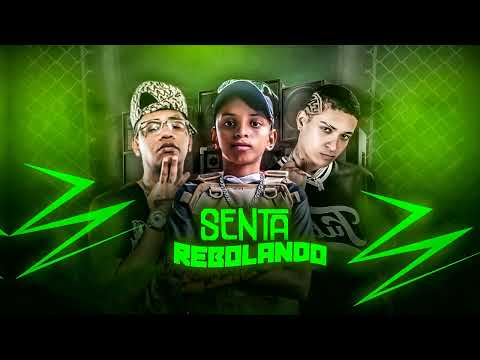 SENTA REBOLANDO - MC 10G, MC PEQUENO DIAMANTE , MC PR  - REMIX BREGA FUNK - 2023